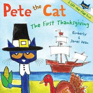 Pete the Cat: The First Thanksgiving : James Dean