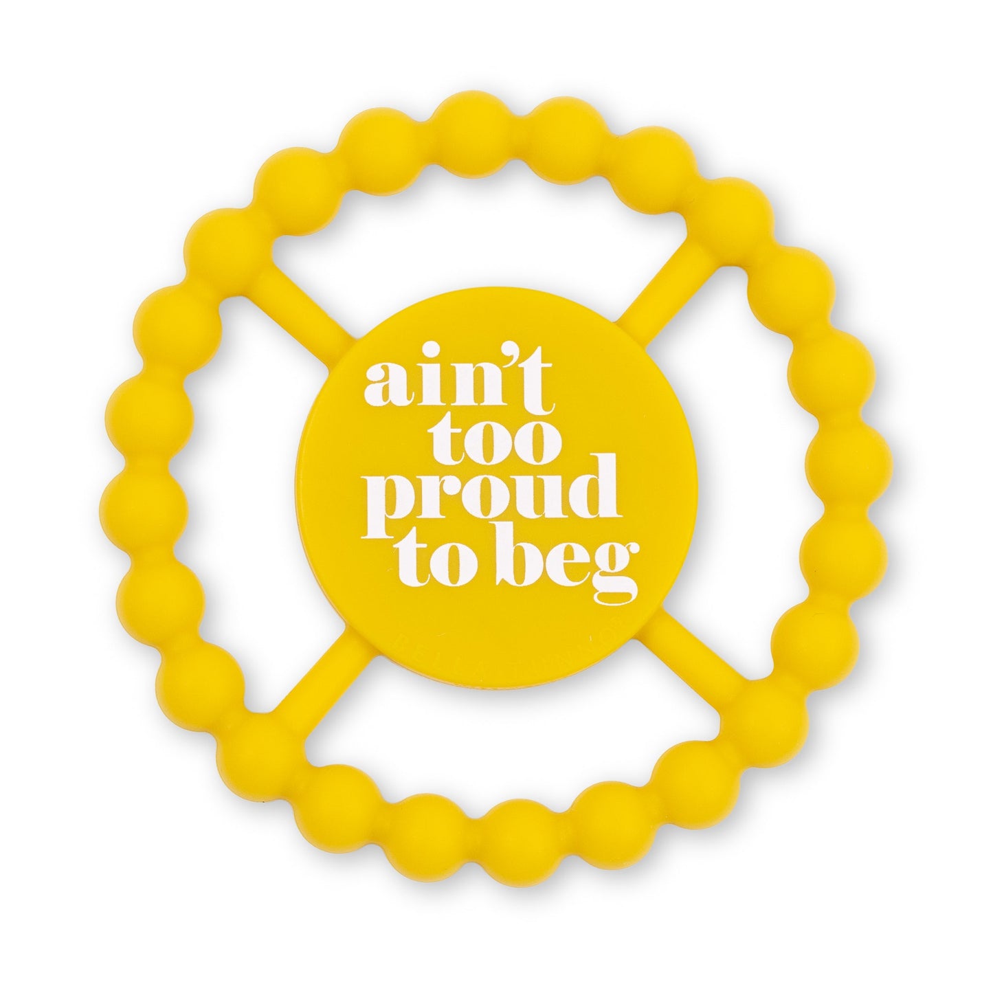 Aint Too Proud Teether