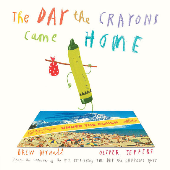 The Day Crayons Came Home