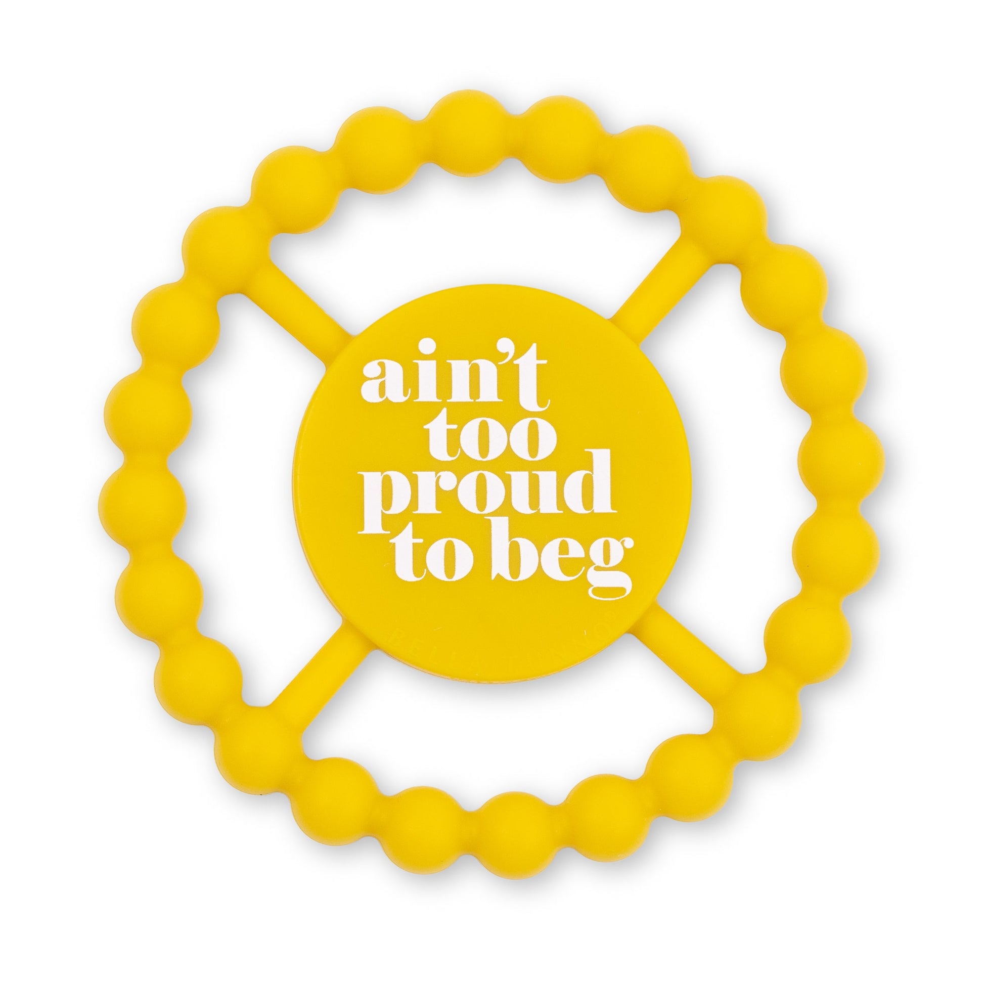 Aint Too Proud Teether